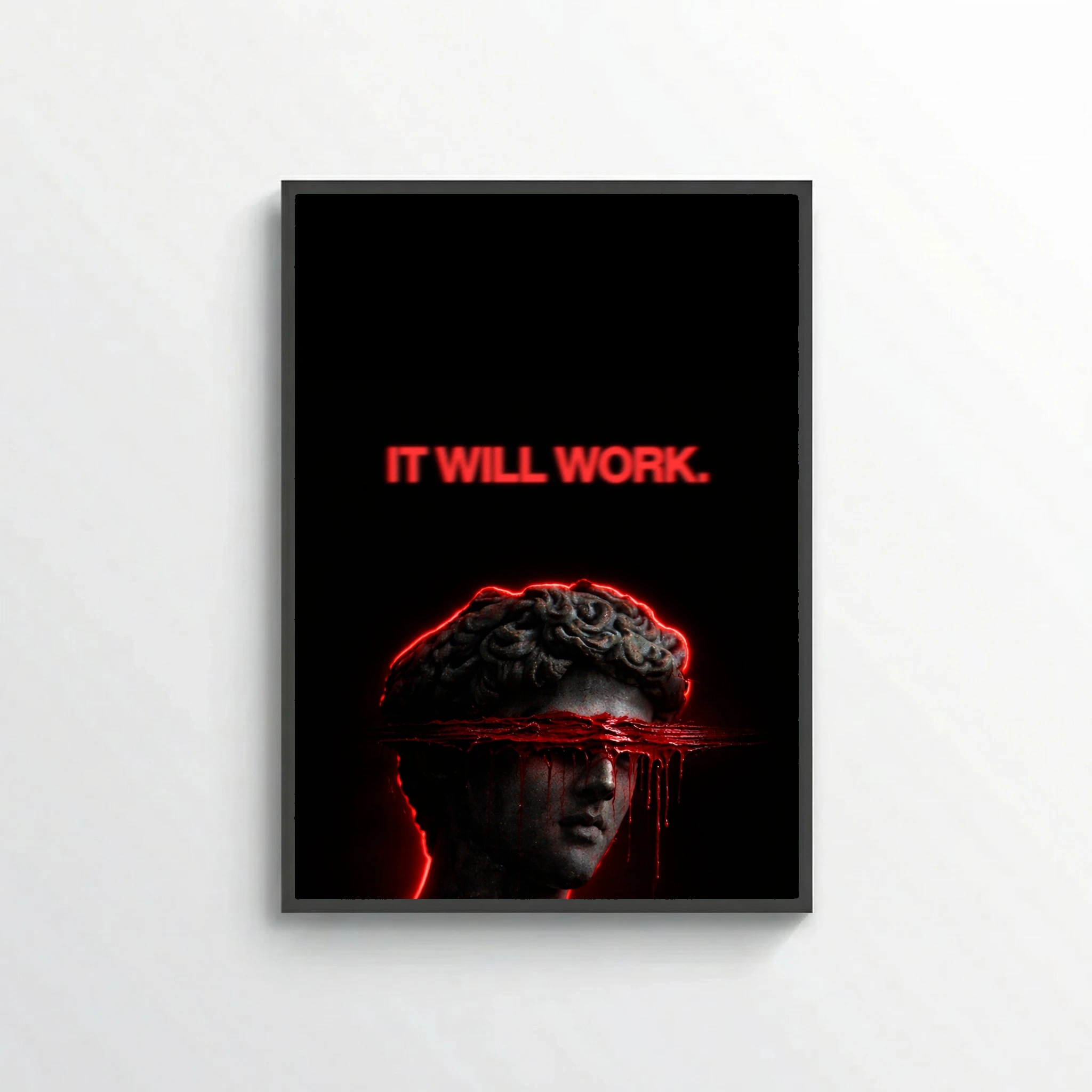 It Will Work.