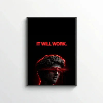 It Will Work.