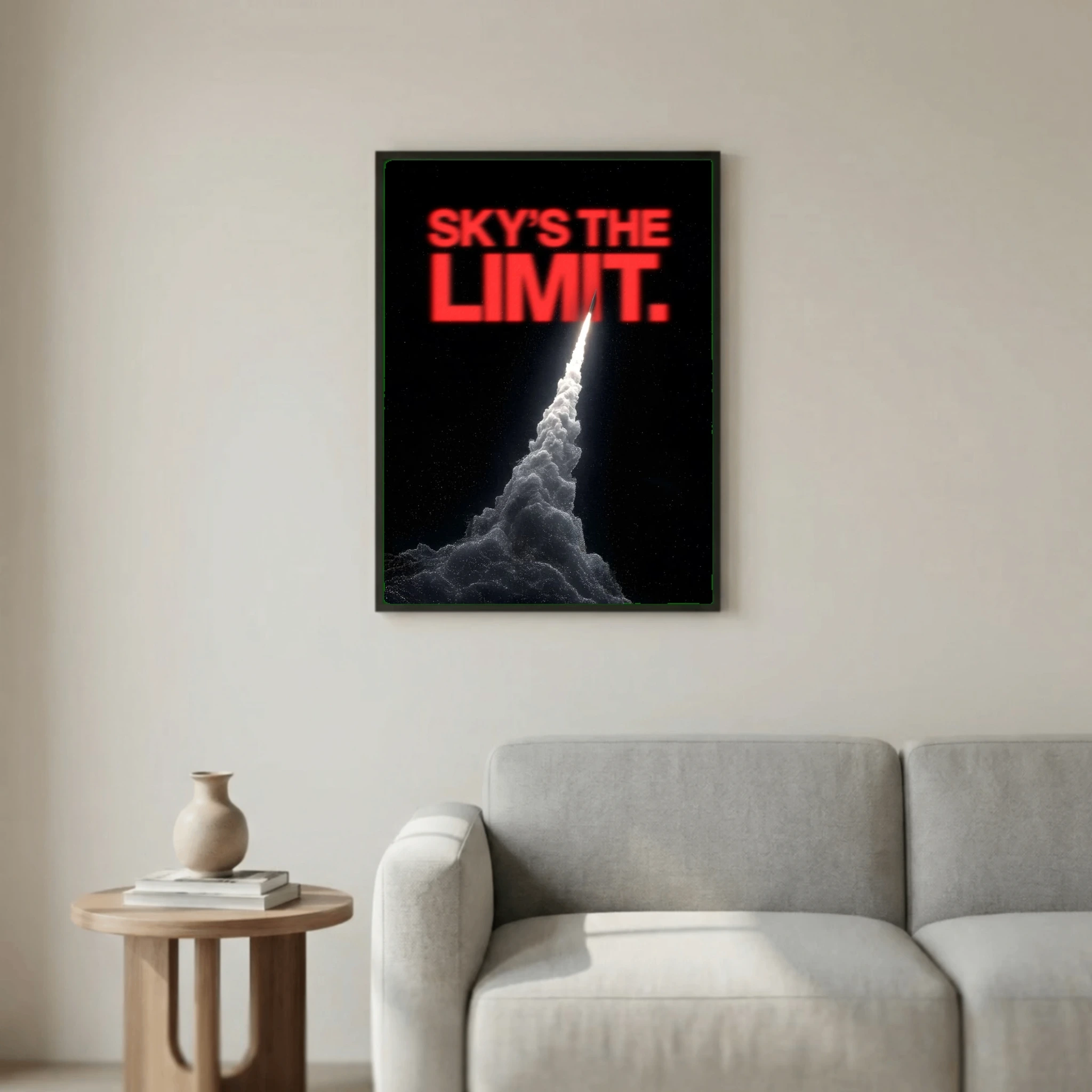 Sky's the Limit.