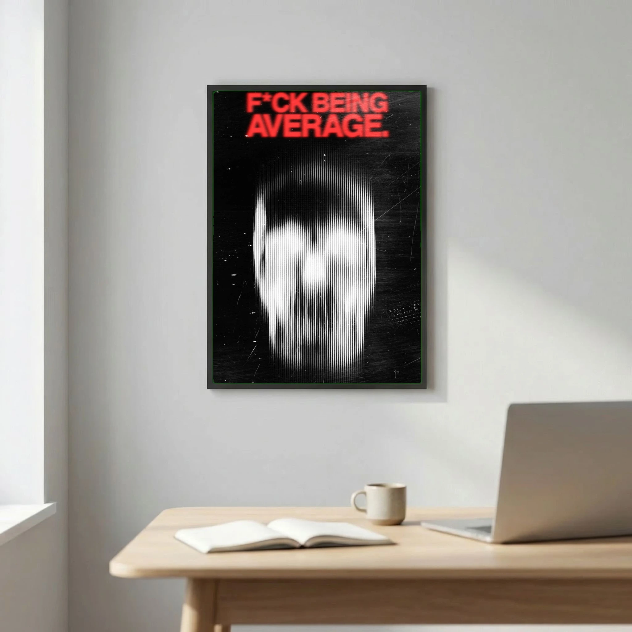 Fuck Being Average