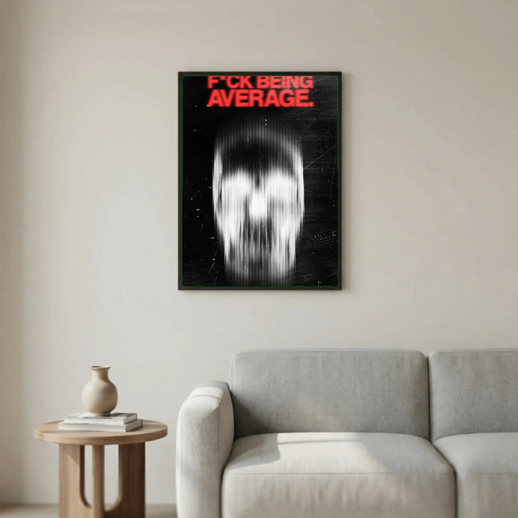 Fuck Being Average