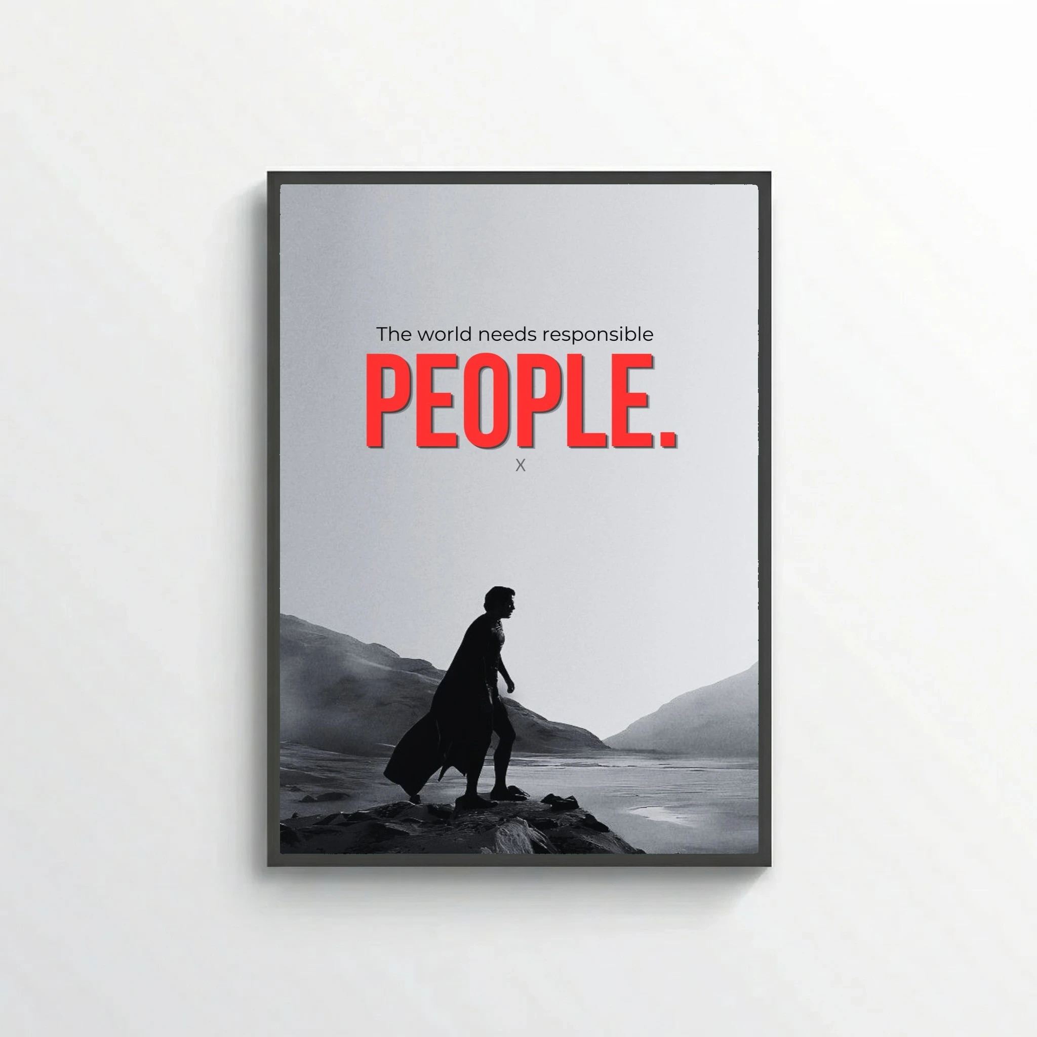 The world needs responsible people