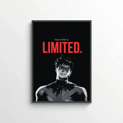 Your time is limited.