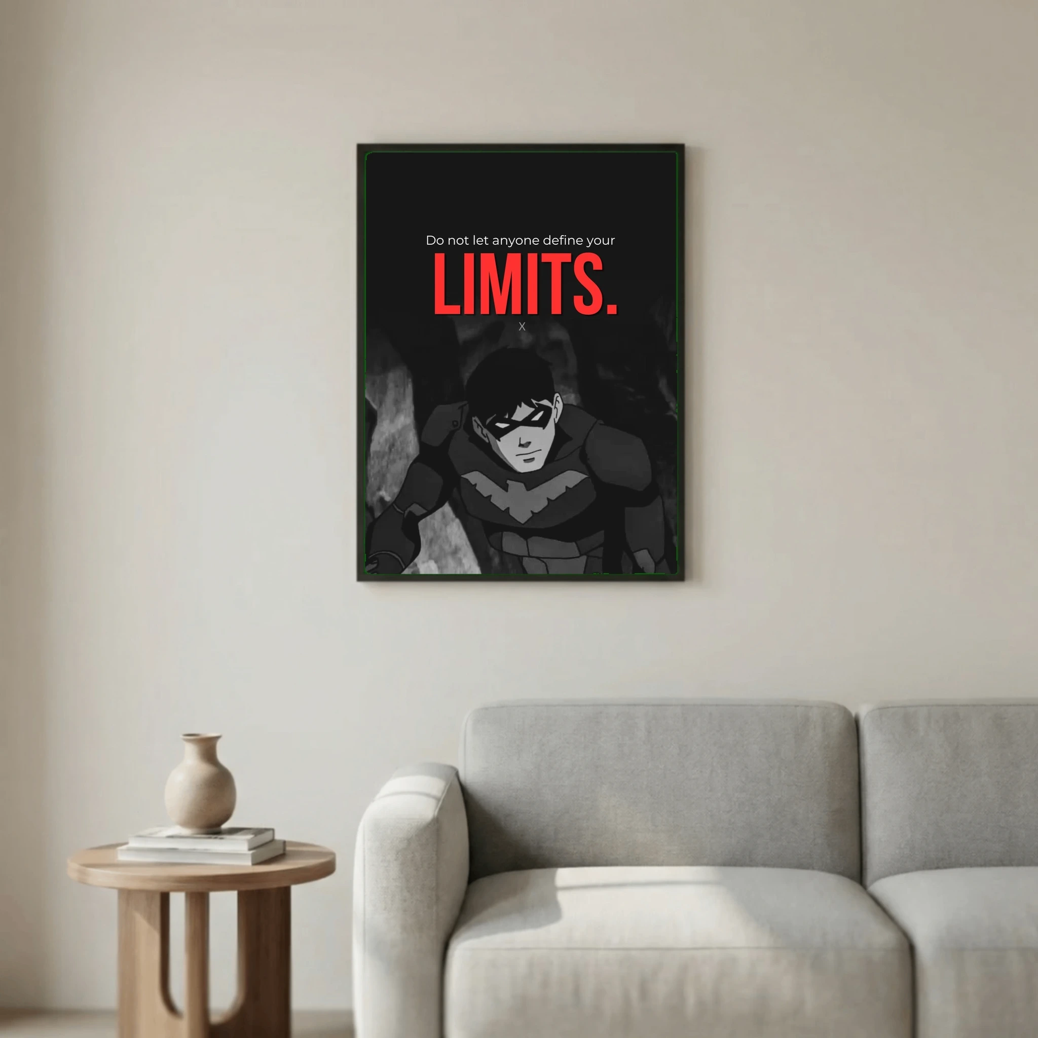 Do not let anyone define your limits.