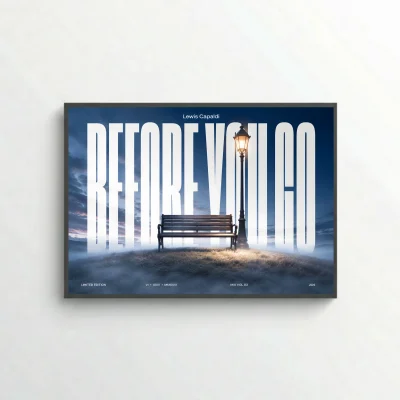 BEFORE YOU GO - Editorial Series - Music Wall Art Posters